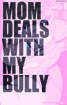 mom-deals-with-my-bully-capitulo-1-not-enough-milk-001