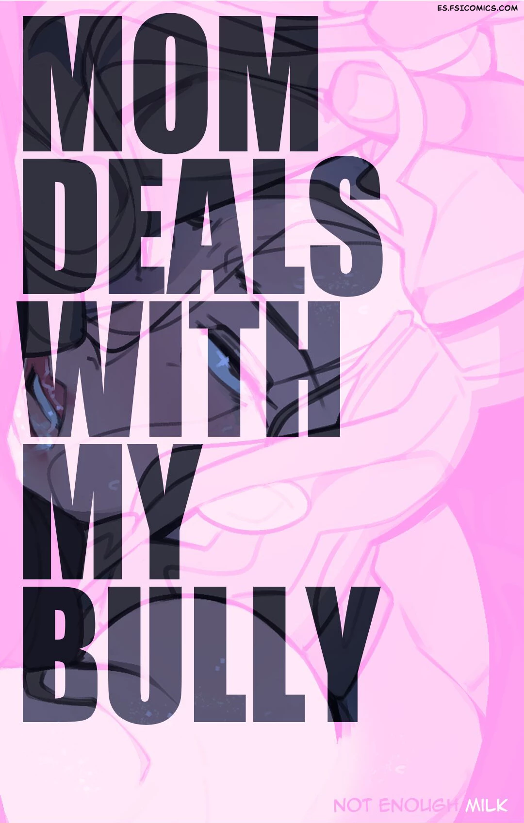 mom-deals-with-my-bully-capitulo-1-not-enough-milk-001