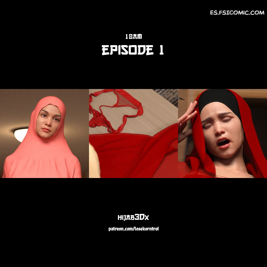 10am-capitulo-1-losekorntrol-hijab3dx-001