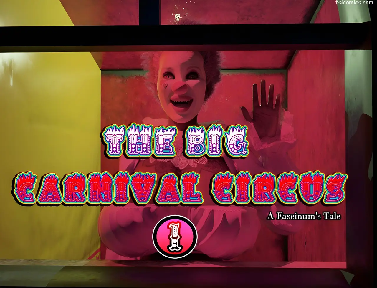 the big carnival circus capítulo 1 fascinum 001